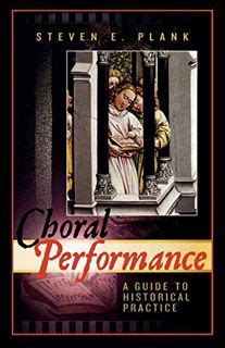 Choral Performance A Guide to Historical Practice Ebook Kindle Editon