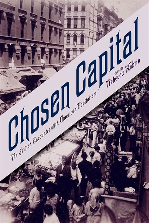 Chosen Capital The Jewish Encounter with American Capitalism Epub