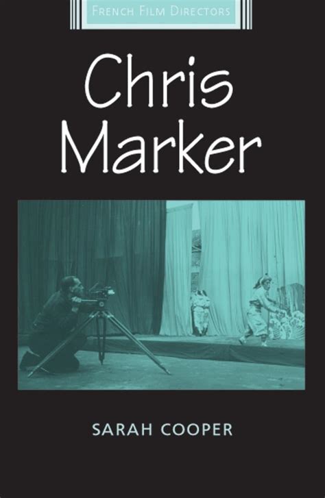 Chris Marker French Film Directors MUP Kindle Editon