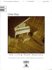 Chris Rice The Living Room Sessions Piano Solo Personality Reader