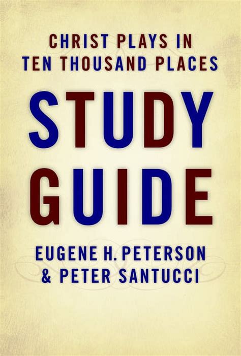 Christ Plays in Ten Thousand Places Study Guide Epub