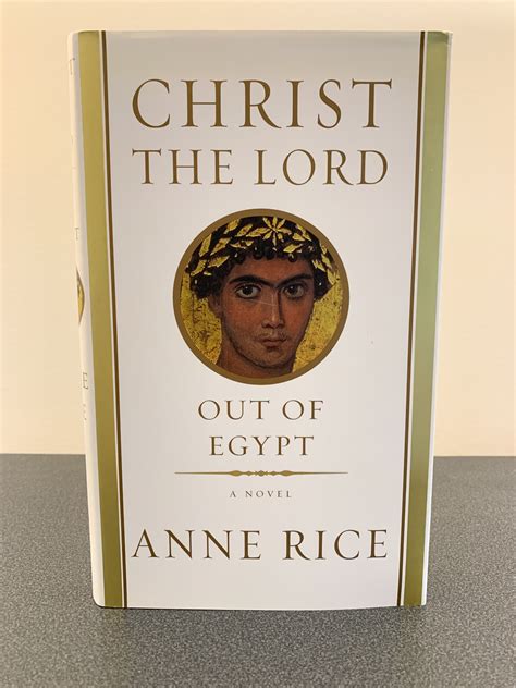 Christ the Lord Out of Egypt A Novel Reader