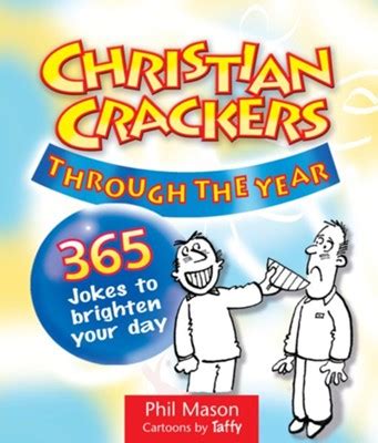Christian Crackers Through the Year 365 Jokes to Lighten Your Day PDF