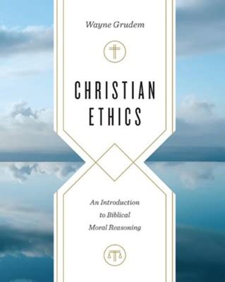 Christian Ethics An Introduction to Biblical Moral Reasoning PDF