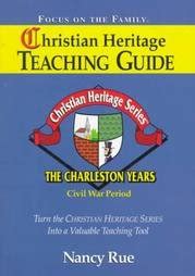 Christian Heritage Teaching Guide The Charleston Years 3 Epub