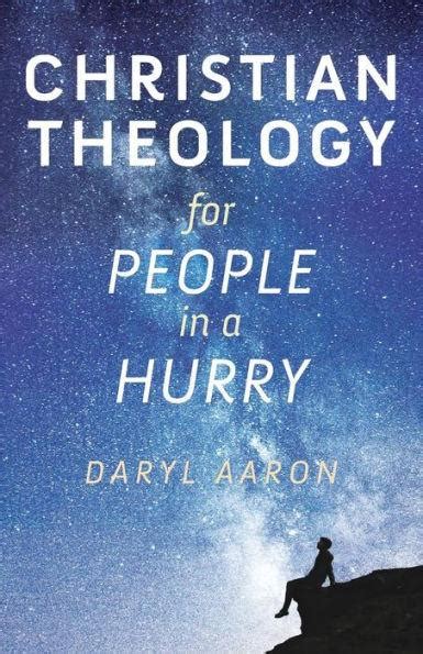 Christian Theology for People in a Hurry Kindle Editon