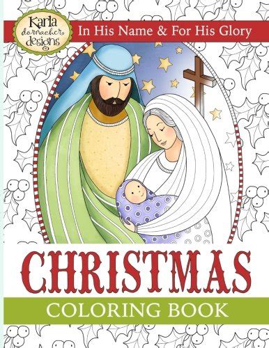 Christmas Coloring Book In His Name and For His Glory Kindle Editon