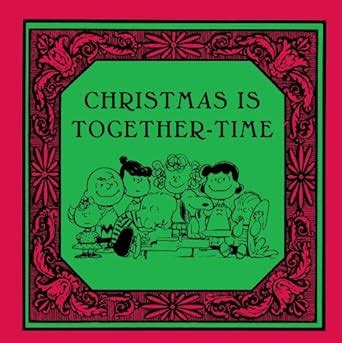 Christmas Is Together-Time Peanuts Reader