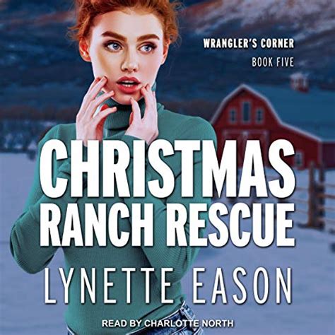 Christmas Ranch Rescue Wrangler s Corner PDF