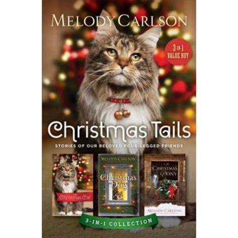 Christmas Tails Stories of Our Beloved Four-Legged Friends Reader
