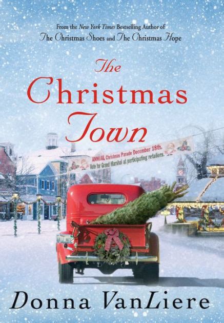 Christmas Town Donna VanLiere Reader
