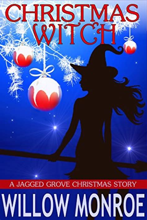 Christmas Witch A Jagged Grove Short Story Kindle Editon