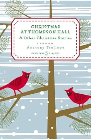 Christmas at Thompson Hall And Other Christmas Stories Penguin Christmas Classics Kindle Editon