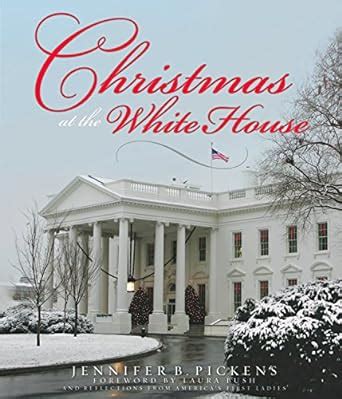 Christmas at the White House and Reflections from America s First Ladies Doc