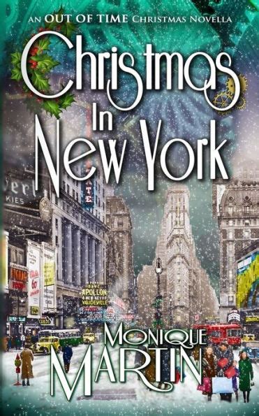 Christmas in New York An Out of Time Christmas Novella Epub