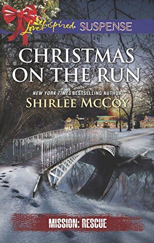 Christmas on the Run Mission Rescue Epub