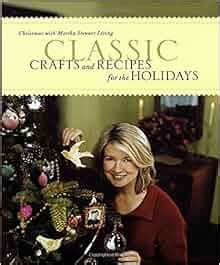 Christmas with Martha Stewart Living Classic Crafts and Recipes for the Holidays Kindle Editon