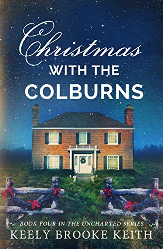 Christmas with the Colburns Uncharted Book 4 Kindle Editon