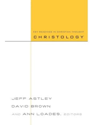 Christology: Key Readings in Christian Thought Doc