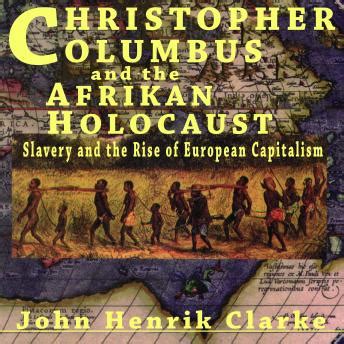 Christopher Columbus Afrikan Holocaust Capitalism Reader