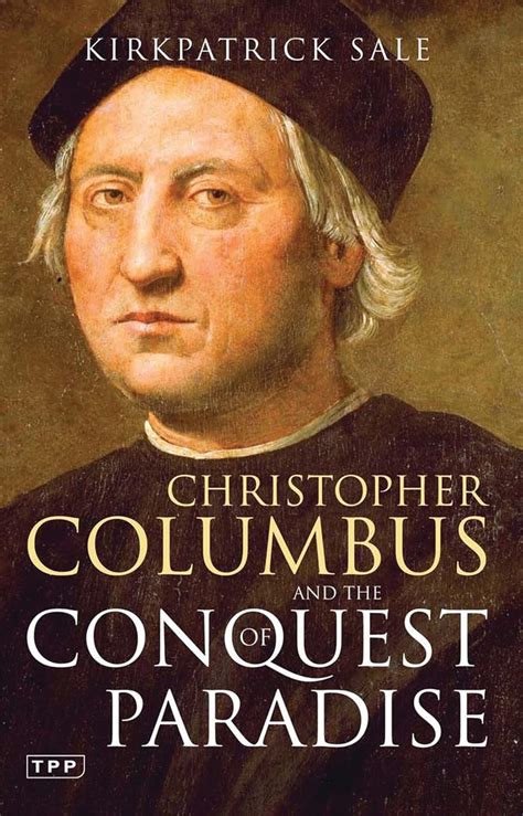 Christopher Columbus and the Conquest of Paradise 2nd Edition Doc