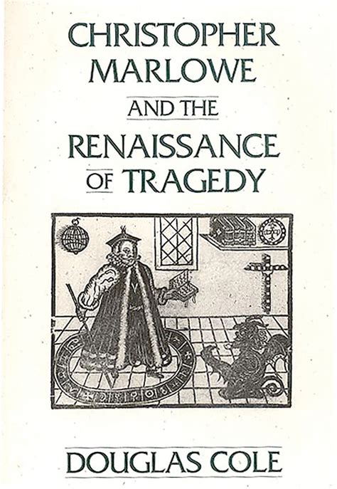 Christopher Marlowe and the Renaissance of Tragedy PDF