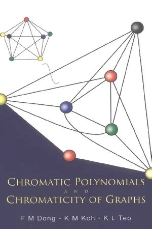 Chromatic Polynomials and Chromaticity of Graphs Reader