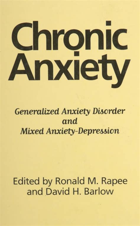 Chronic Anxiety Generalized Anxiety Disorder and Mixed Anxiety-Depression Doc