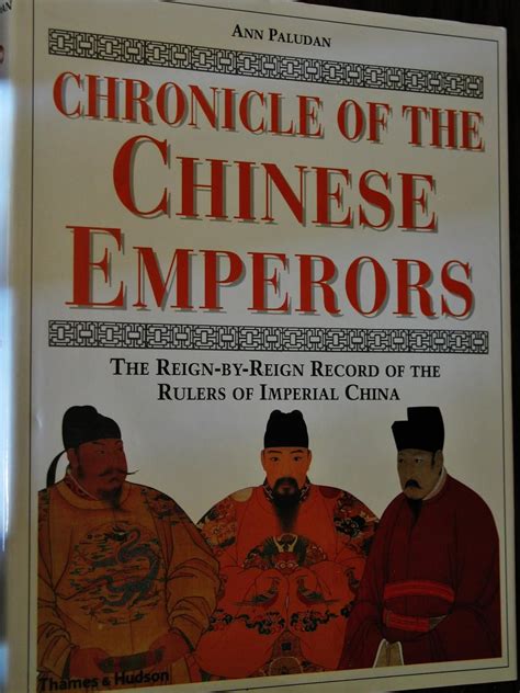 Chronicle of the Chinese Emperors: The Reign-By-Reign Record of the Rulers of Imperial China Ebook PDF