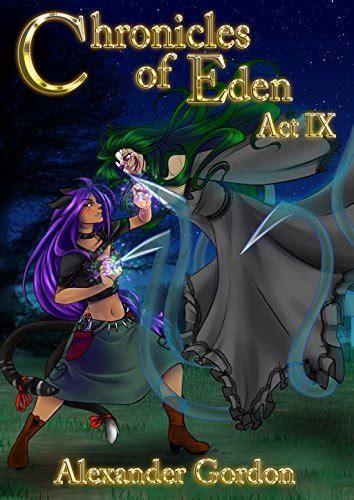 Chronicles of Eden Act IX Reader