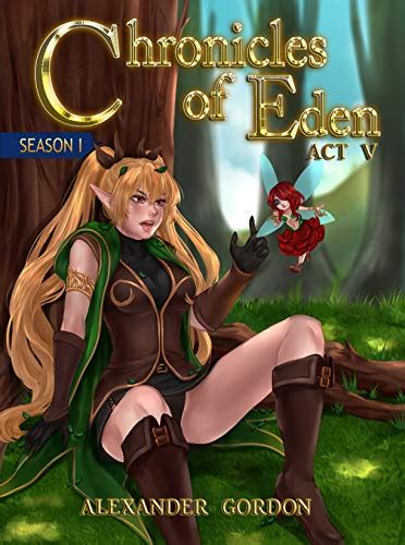 Chronicles of Eden Act V Epub