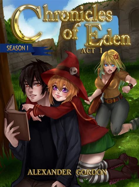 Chronicles of Eden Act XI Kindle Editon