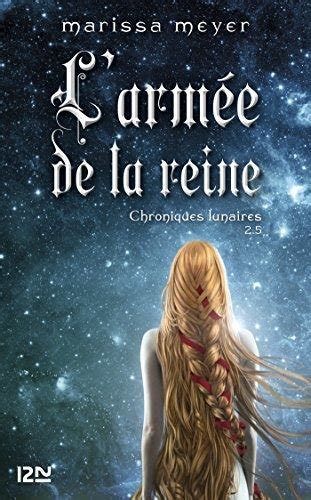 Chroniques lunaires livre 25 L armée de la reine French Edition Epub