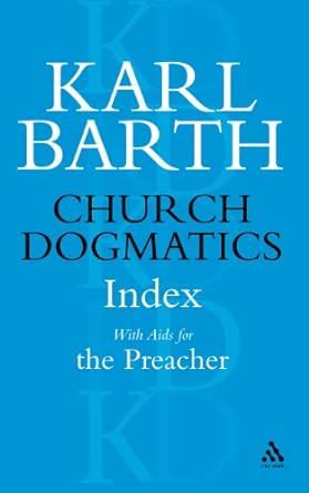 Church Dogmatics Index With Aids for the Preacher Volume 5 PDF