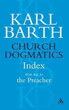 Church Dogmatics Index With Aids for the Preacher Volume 5 PDF