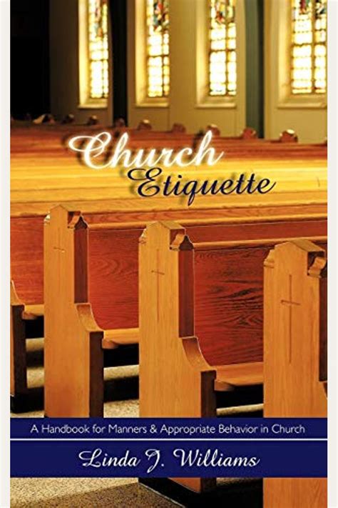Church Etiquette A Handbook for Manners and Appropriate Behavior in Church PDF
