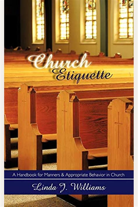 Church Etiquette A Handbook for Manners and Appropriate Behavior in Church PDF