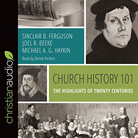 Church History 101 The Highlights of Twenty Centuries Epub