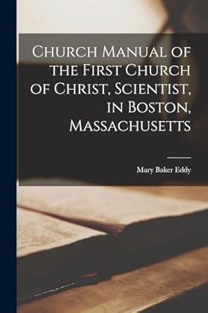 Church Manual of the First Church of Christ Scientist Kindle Editon