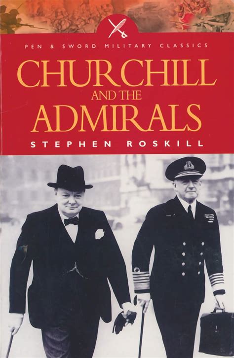 Churchill and the Admirals Pen and Sword Military Classics Epub