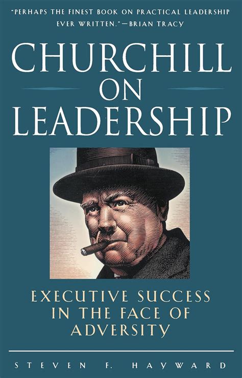 Churchill on Leadership Executive Success in the Face of Adversity PDF