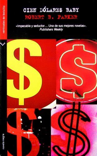 Cien dolares baby Hundred-Dollar Baby Spanish Edition PDF