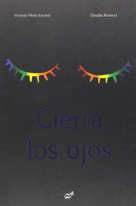 Cierra los ojos Spanish Edition Kindle Editon