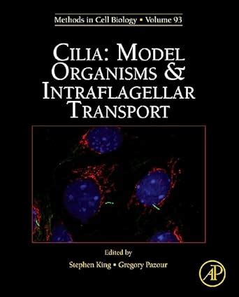 Cilia Model Organisms and Intraflagellar Transport Doc