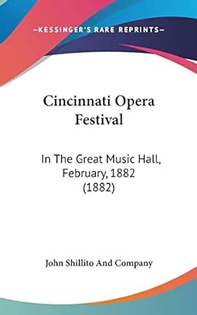 Cincinnati Opera Festival in the Great Music Hall Epub