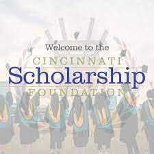 Cincinnati Scholarship Foundation: Transforming the Future of Education