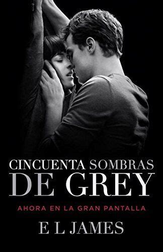 Cincuenta Sombras de Grey Movie Tie-in Edition Spanish Edition Doc