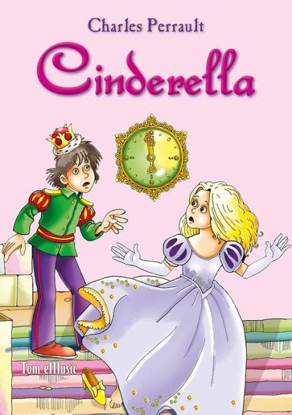 Cinderella Fully Illustrated Classic Tales Illustrated Classic Tales Doc