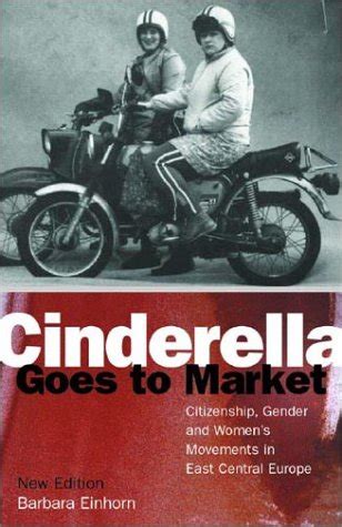 Cinderella Goes to the Market Citizenship Kindle Editon