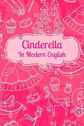 Cinderella In Modern English Translated